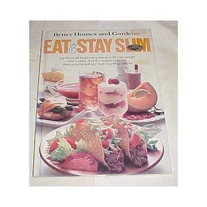 Better Homes and Gardens Eat & Stay Slim (Hardcover)